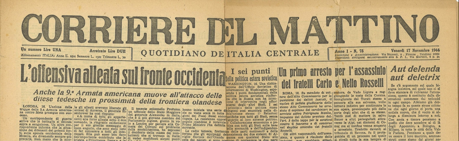 CORRIERE DEL MATTONO 17 NOVEMBRE 1944-ARRESTI ASSASSINIO ROSSELLI-FRONTE OLANDA