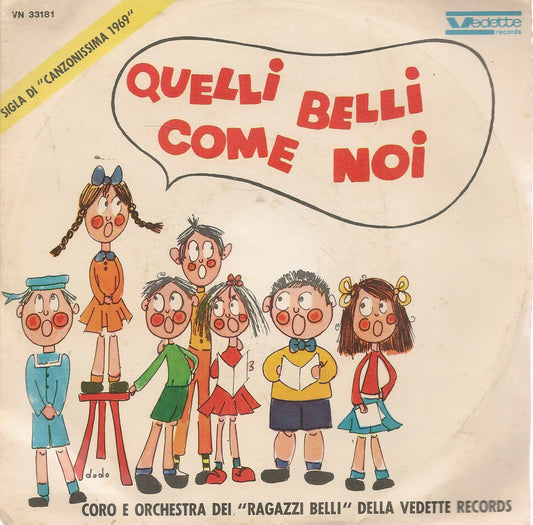 QUELLI BELLI COME NOI - AIUTO E' VACANZA --- CORO E ORCH. DEI RAGAZZI BELLI