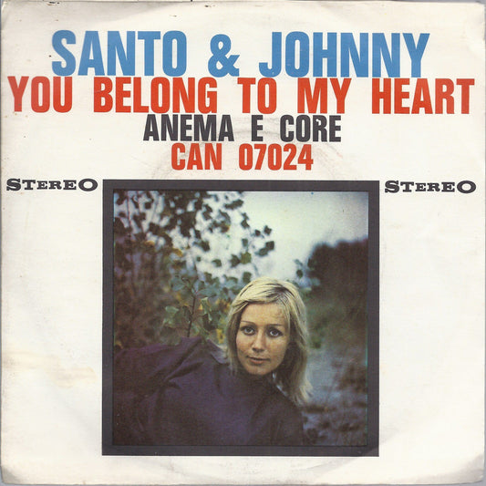 YOU BELONG TO MY HEART - ANEMA E CORE -- SANTO and JOHNNY