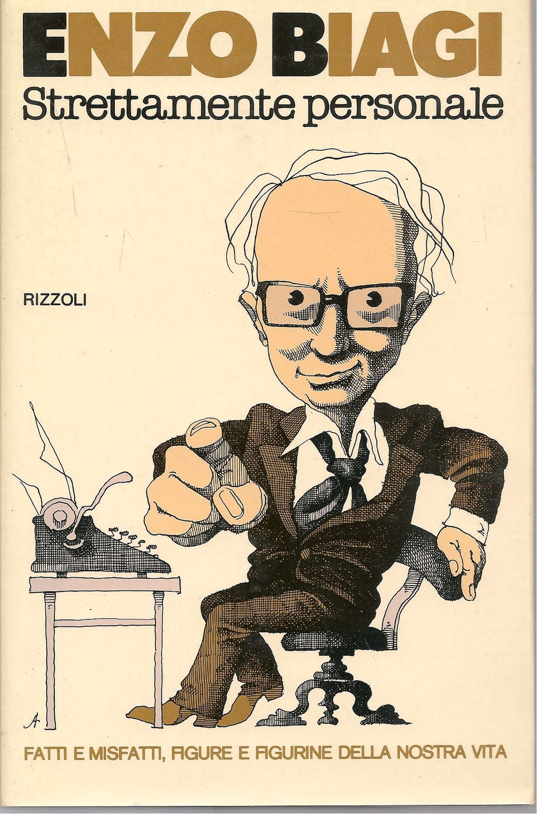 STRETTAMENTE PERSONALE - ENZO BIAGI - ED. RIZZOLI