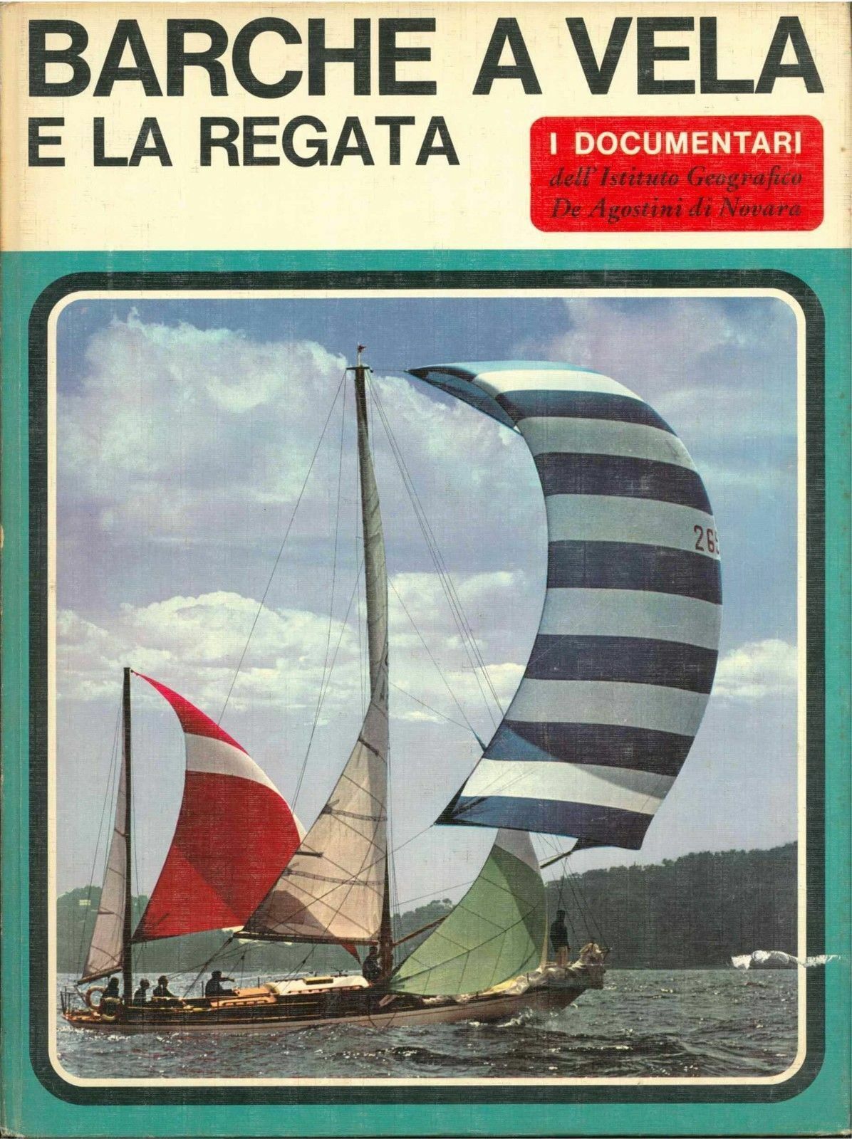 BARCHE A VELA E LA REGATA   I DOCUMENTARI   -   AA.VV.