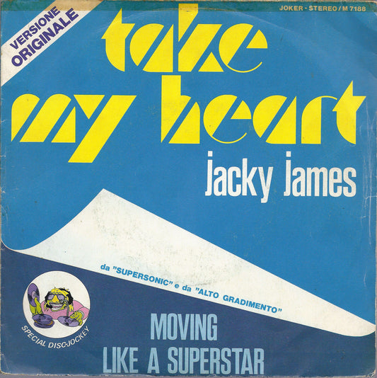 TAKE MY HEART - MOVING LIKE A SUPERSTAR # JACKY JAMES