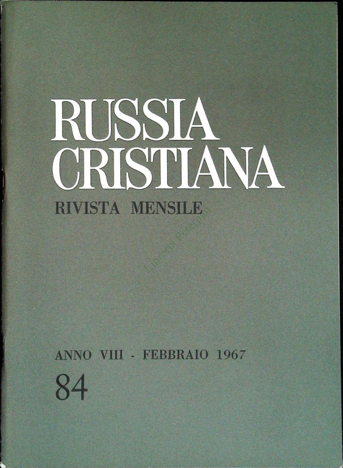 RUSSIA CRISTIANA N. 84 - FEBBRAIO 1967