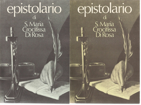 EPISTOLARIO DI S. MARIA CROCIFISSA DI ROSA - DUE VOLUMI