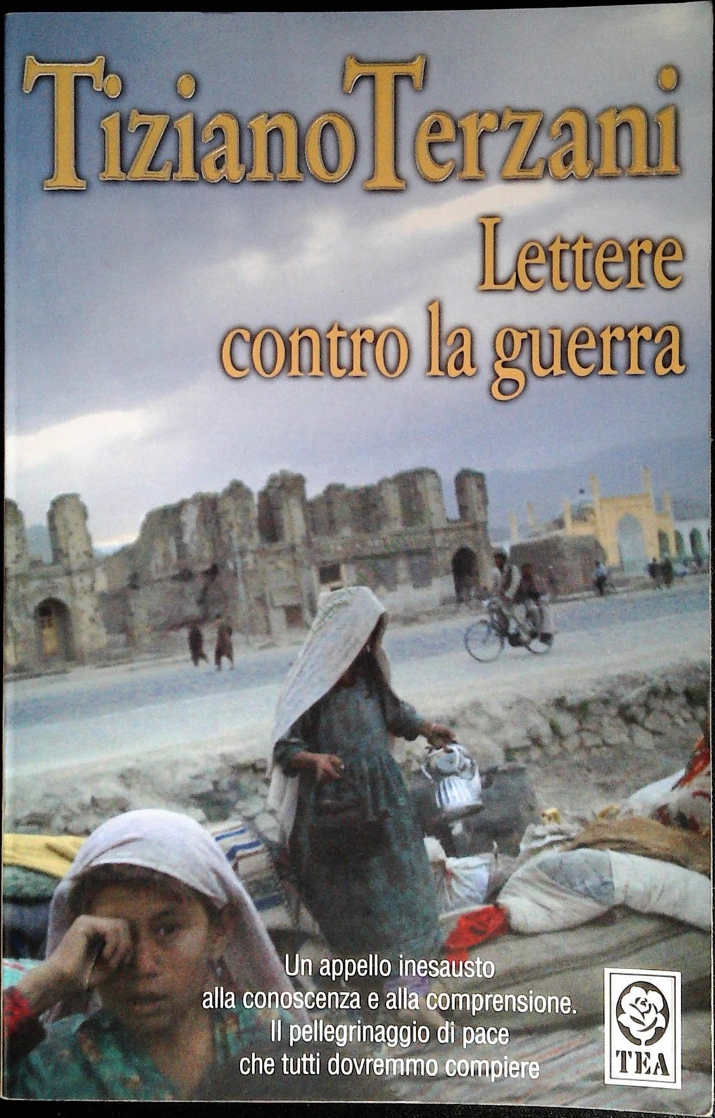 LETTERE CONTRO LA GUERRA - TIZIANO TERZANI