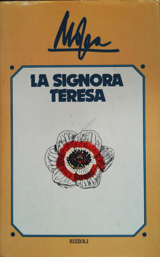 LA SIGNORA TERESA - GIOVANNI MOSCA - RIZZOLI 1977
