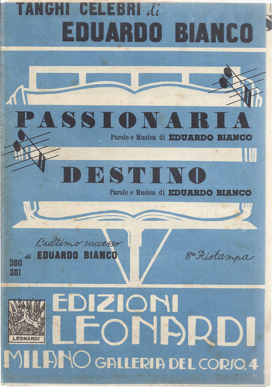 PASSIONARIA - DESTINO # SPARTITO - Tanghi celebri di  Eduardo Bianco