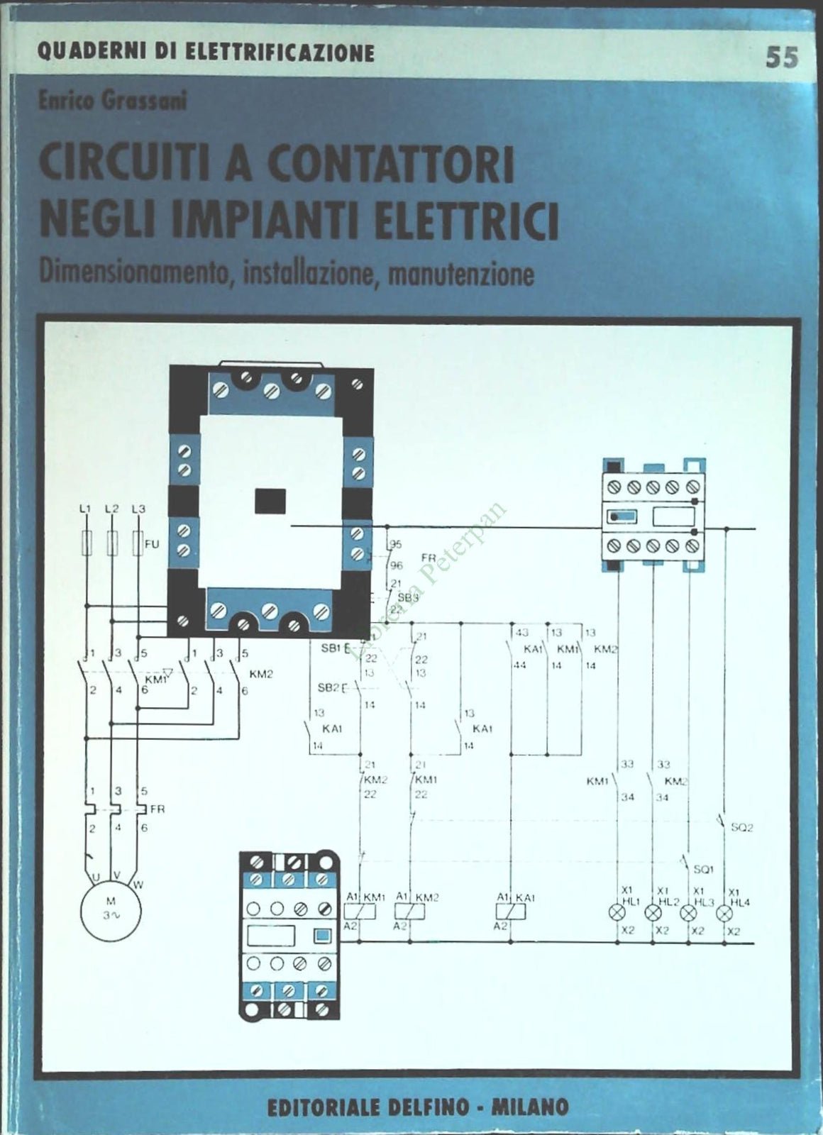 CIRCUITI A CONTATTORI - ENRICO GRASSANI - DELFINO 1991 - OUTLET DEL LIBRO