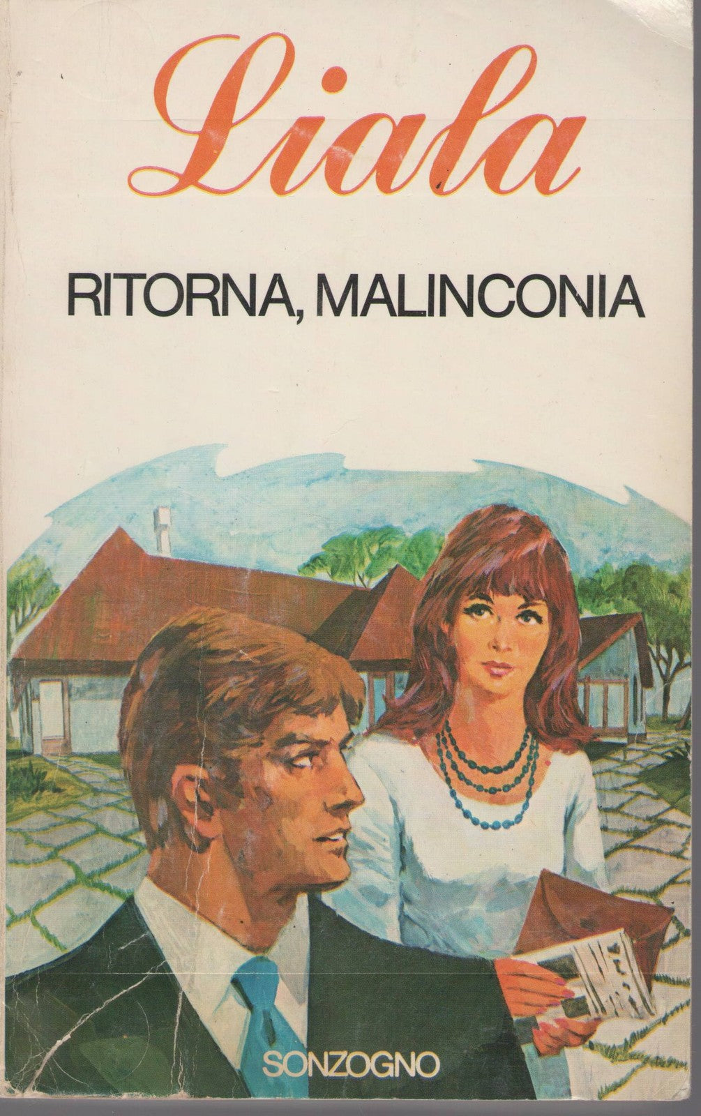 RITORNA MALINCONIA - L ED. SONZOGNO