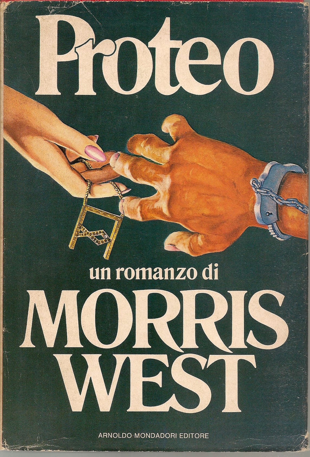 PROTEO - MORRIS WEST  ED. MONDADORI 1979