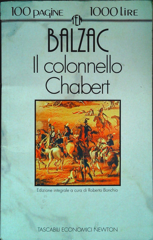 IL COLONNELLO CHABERT - BALZAC - TASC. EC. NEWTON 1994