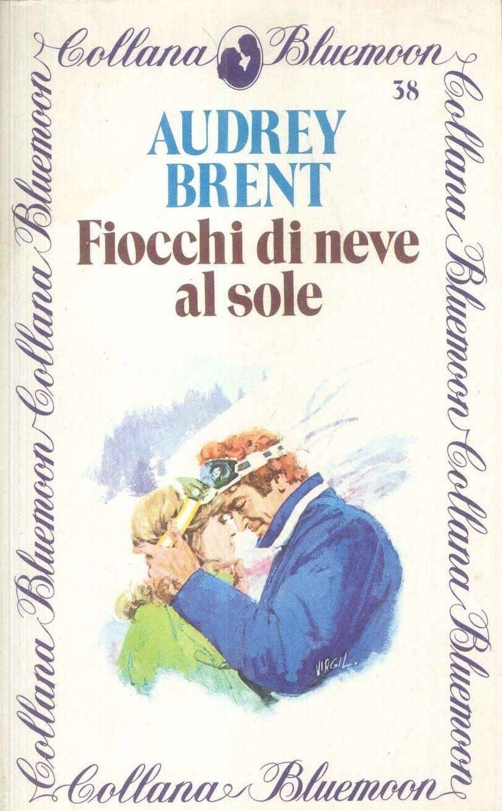 FIOCCHI DI NEVE AL SOLE - AUDREY BRENT - BLUEMOON N. 38 - OUTLET DEL LIBRO