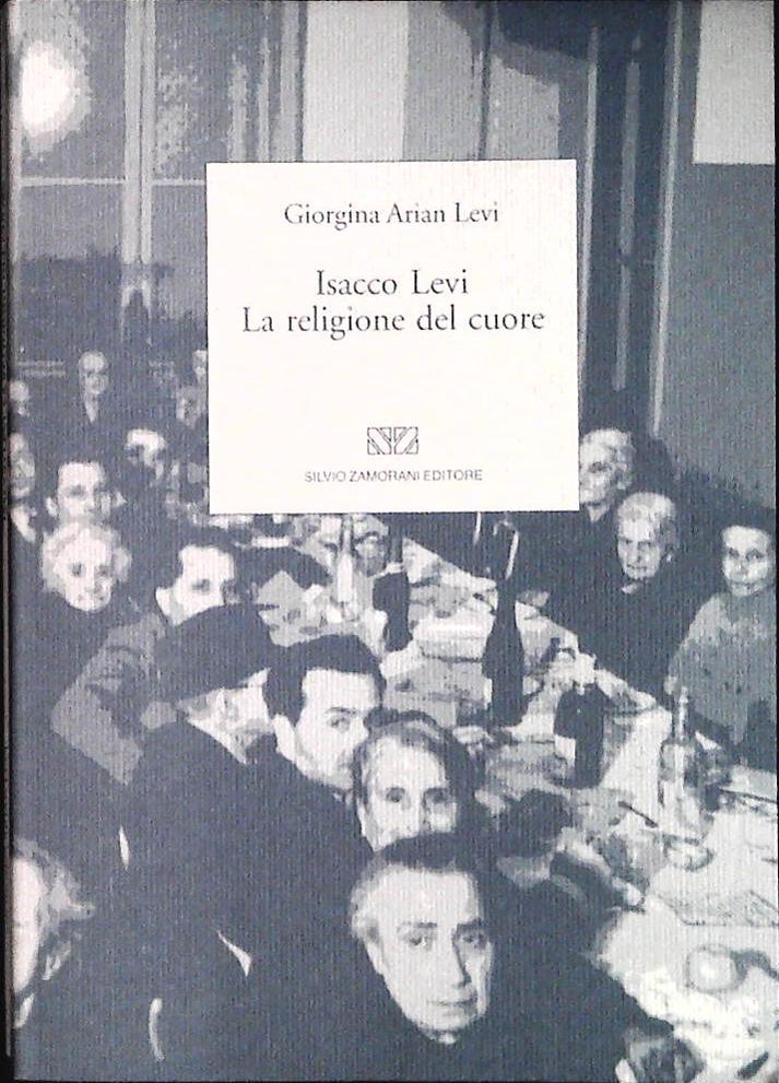 LA RELIGIONE DEL CUORE - GIORGINA ARIAN LEVI