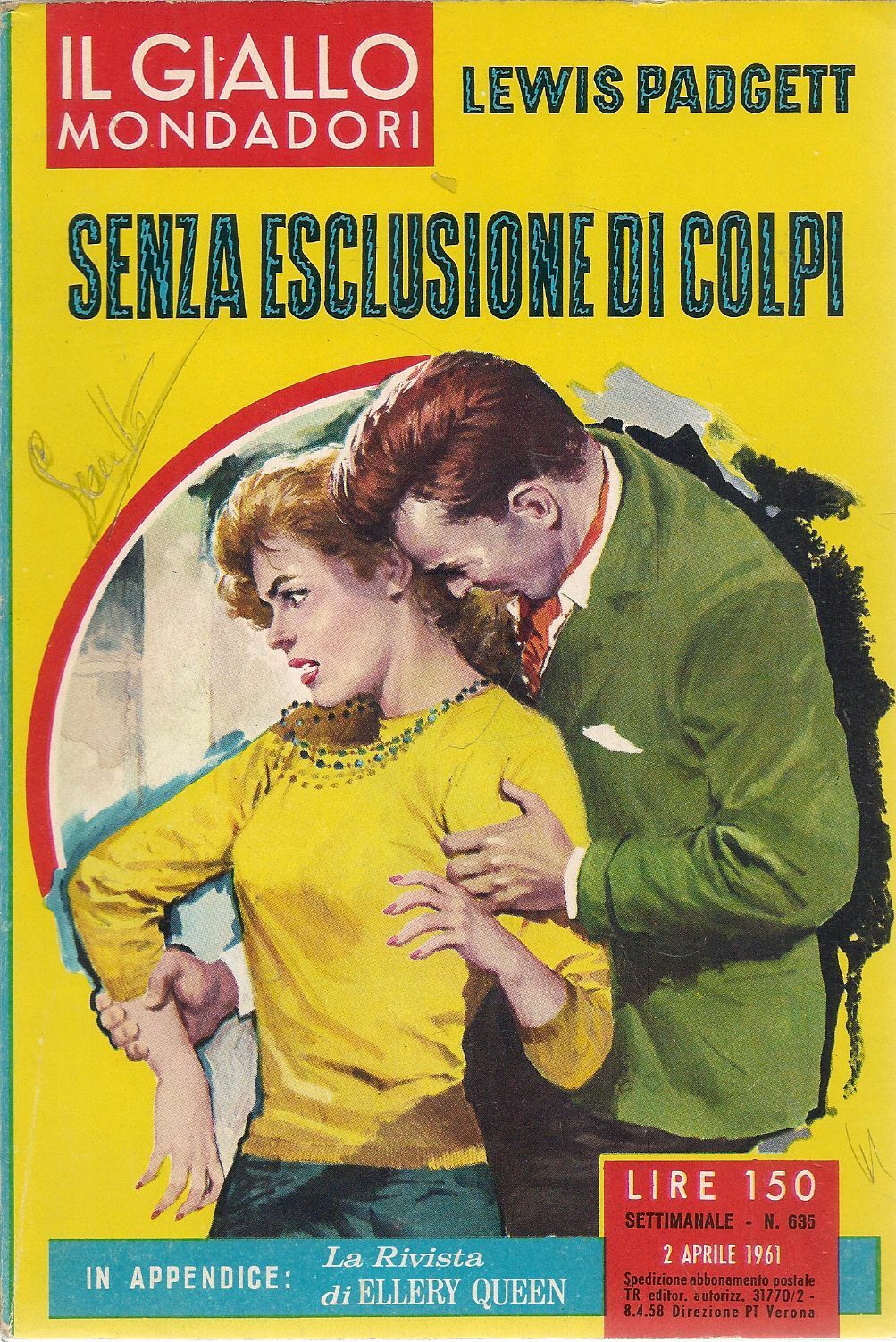 SENZA ESCLUSIONE DI COLPI - LEWIS PADGETT - IL GIALLO MONDADORI N. 635