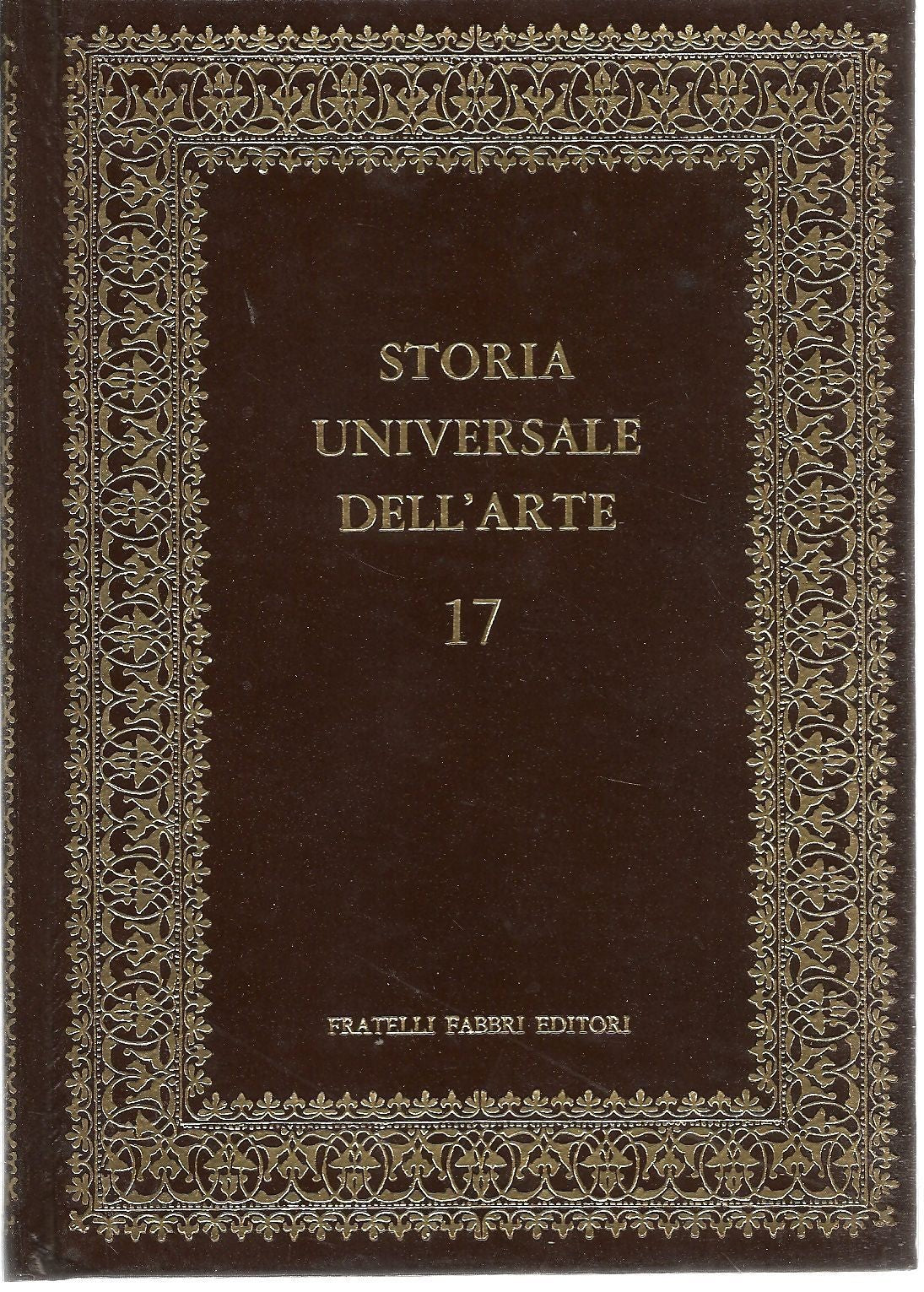 STORIA UNIVERSALE DELL'ARTE - VOL. 17