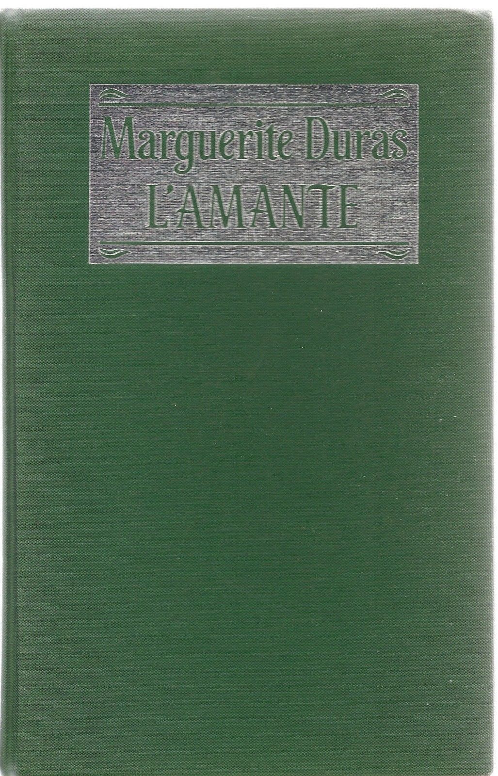 L'AMANTE - MARGUERITE DURAS