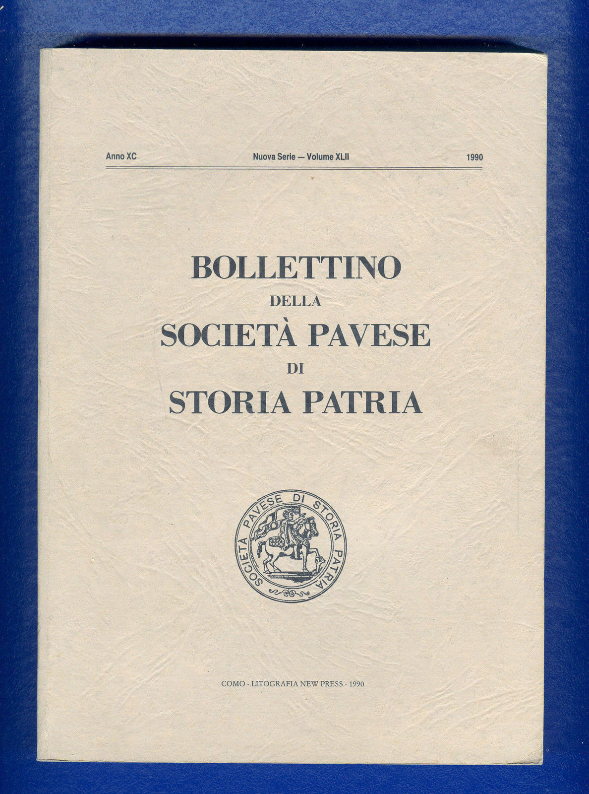 BOLLETTINO DELLA SOCIETA' PAVESE DI STORIA PATRIA 1990