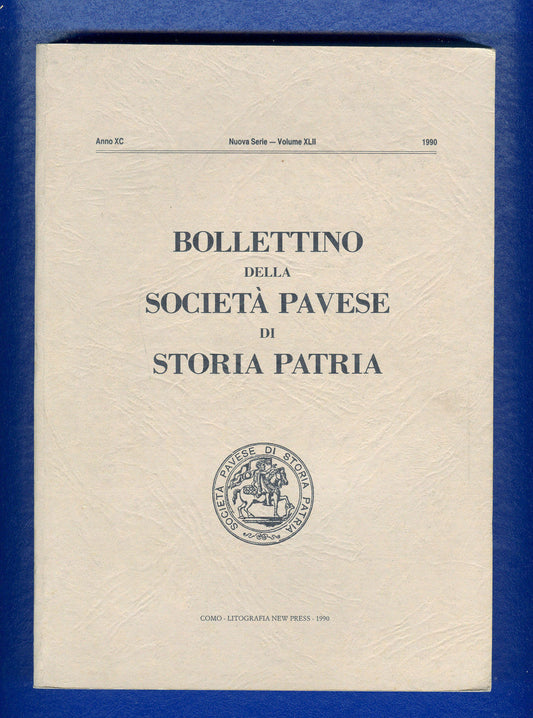 BOLLETTINO DELLA SOCIETA' PAVESE DI STORIA PATRIA 1990