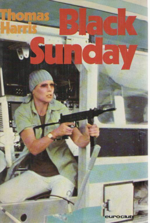 BLACK SUNDAY - THOMAS HARRIS     ED. EUROCLUB