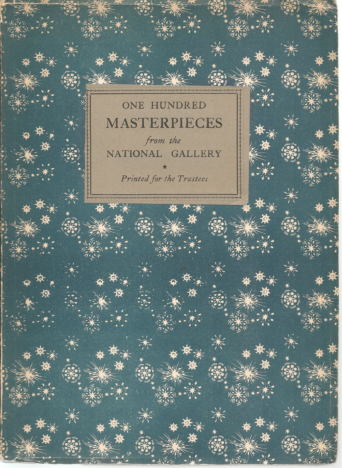 ONE HUNDRED MASTERPIECES FROM THE NATIONAL GALLERY - ENGLISH TEXT