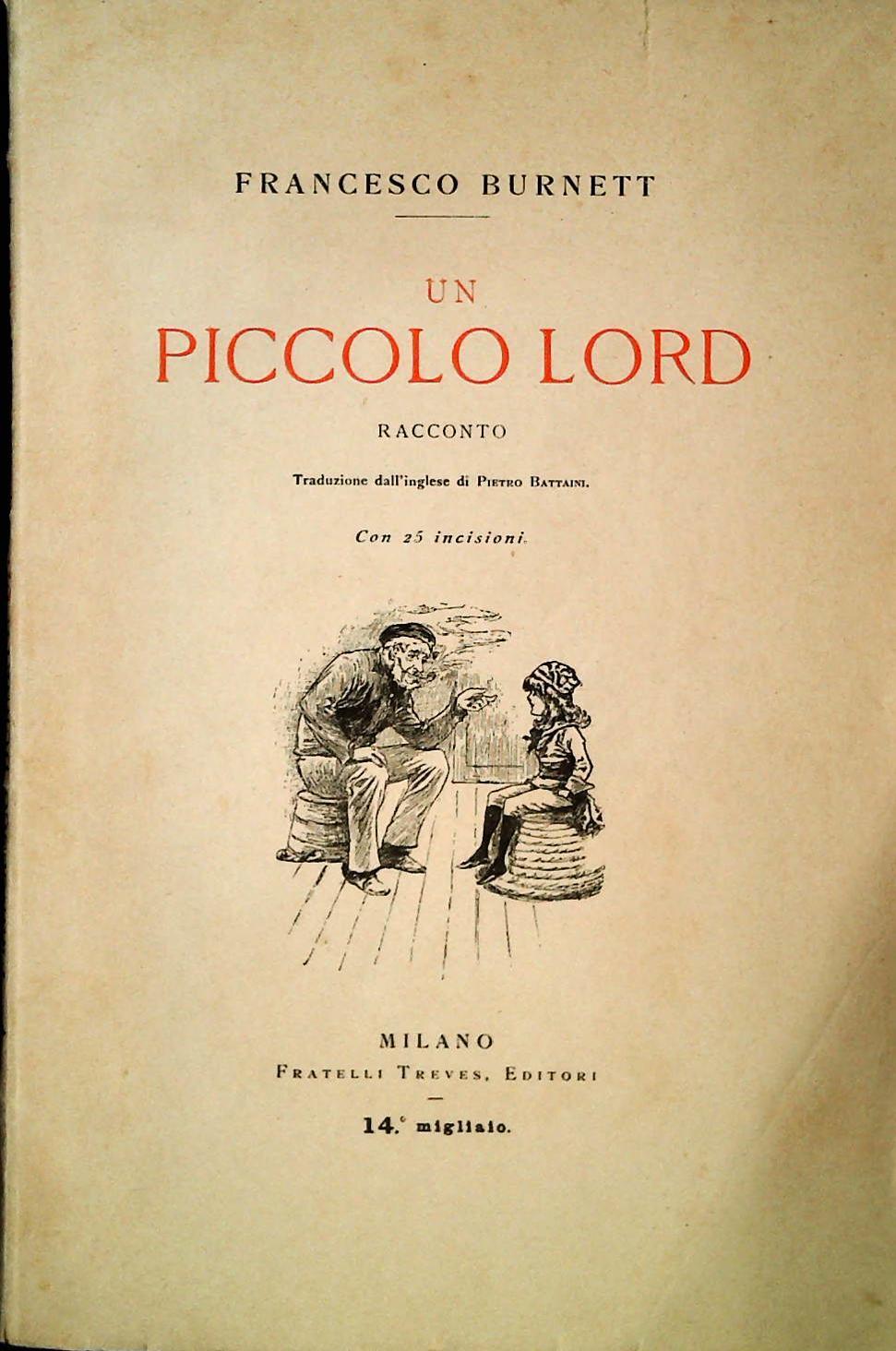 UN PICCOLO LORD - FRANCESCO BURNETT - FRATELLI TREVES 1922