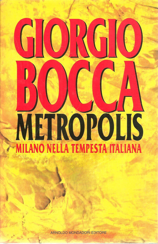 METROPOLIS C- GIORGIO BOCCA - ED, MONDADORI 1993