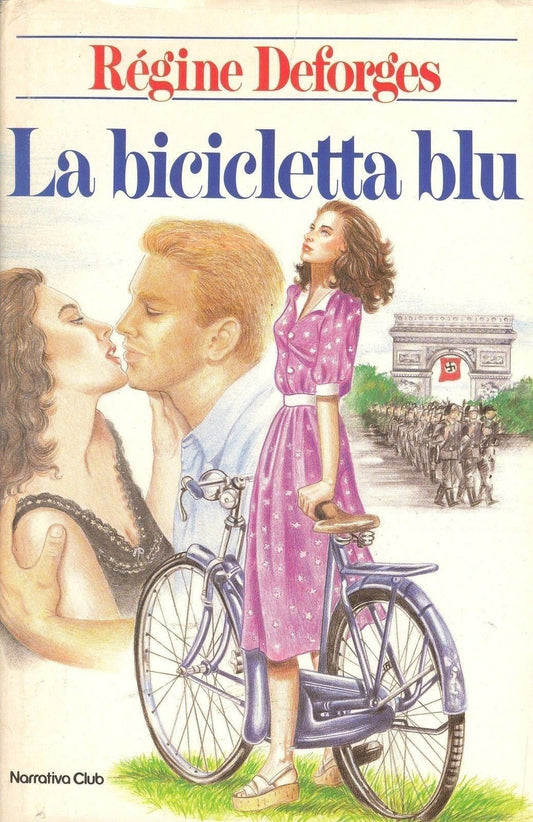 LA BICICLETTA BLU - REGINE DEFORGES - NARRATIVA CLUB
