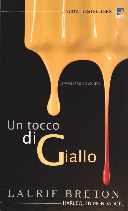 UN TOCCO DI GIALLO - AURIE BRETON - HARLEQUIN MONDADORI 2005