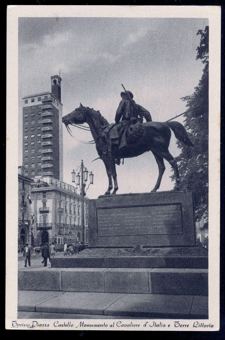 TORINO - P.ZZA CASTELLO - MONUMENTO AL CAVALIERE D'ITAL