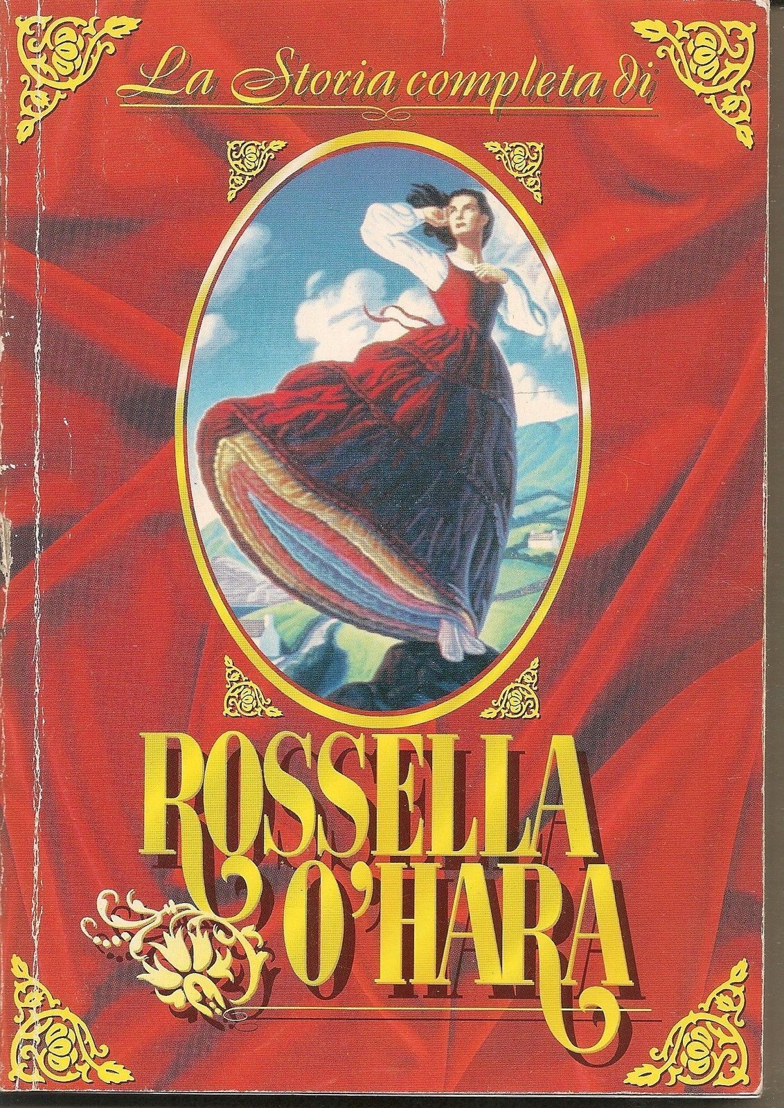 LA STORIA COMPLETA DI ROSSELLA O'HARA - AA. VV. - ALL. GIOIA 48-1994