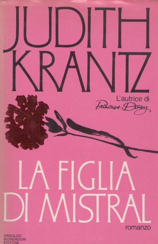 LA FIGLIA DI MISTRAL - JUDITH KRANTZ