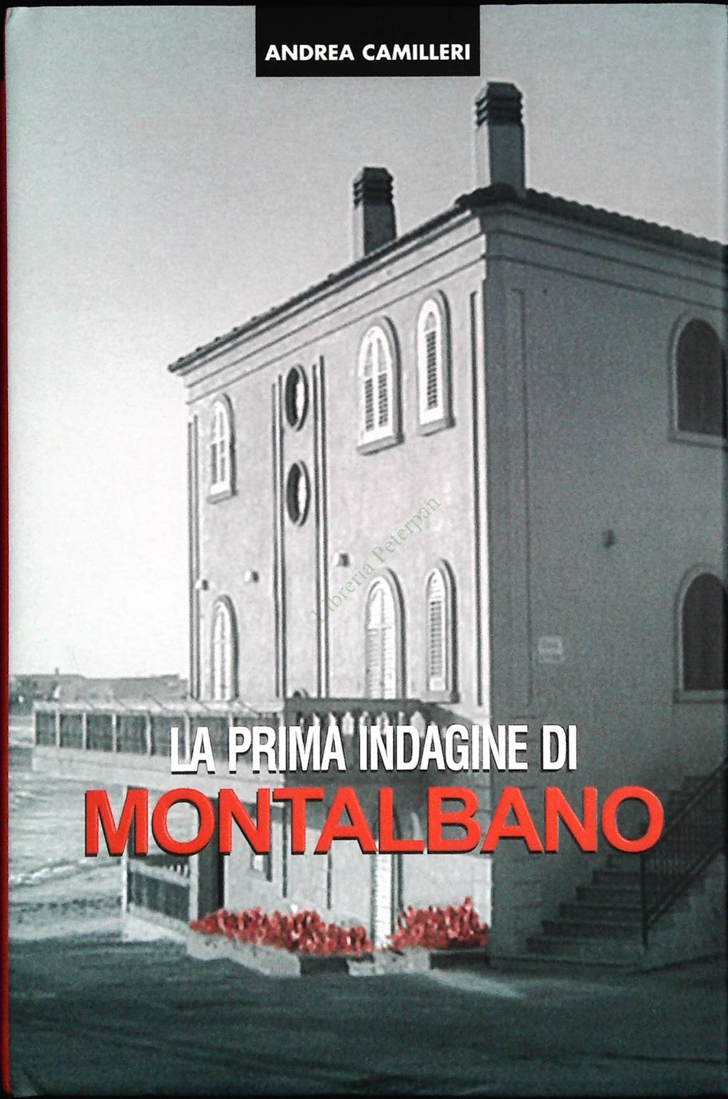 LA PRIMA INDAGINE DI MONTALBANO - ANDREA CAMILLERI