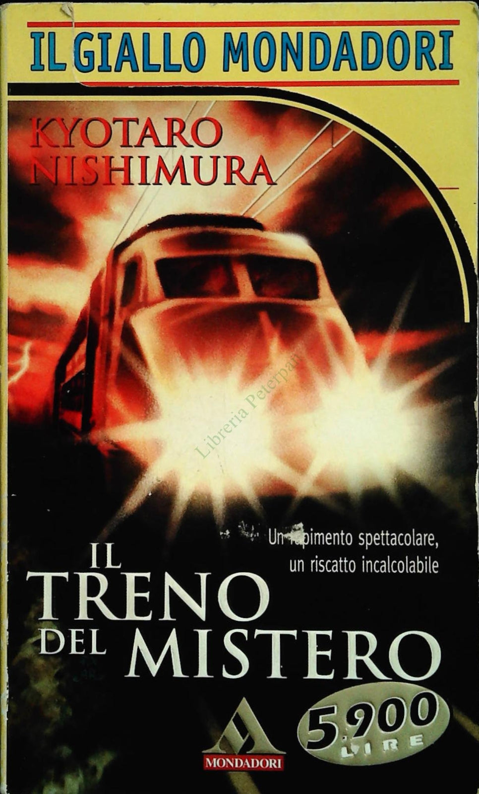 IL TRENO DEL MISTERO - KYOTARO NISHIMURA - GIALLO MONDADORI N. 2598