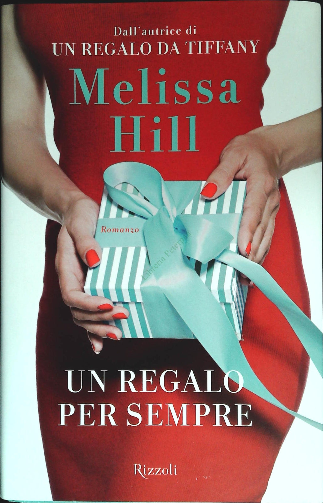 UN REGALO PER SEMPRE - MELISSA HILL