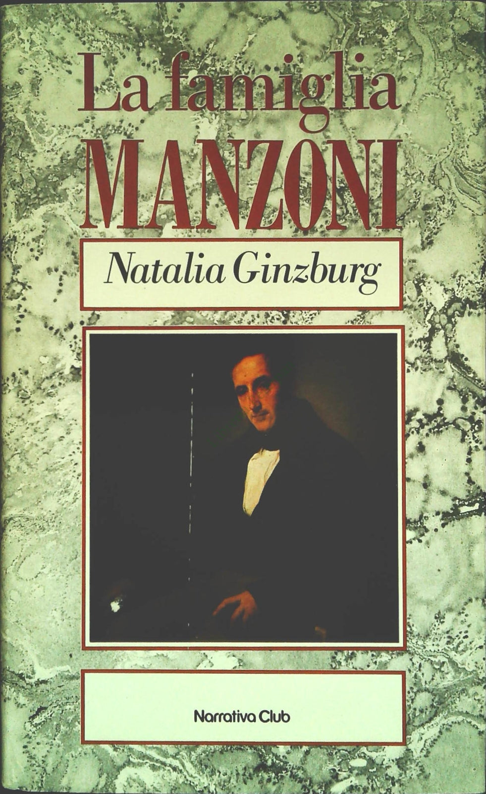 LA FAMIGLIA MANZONI - NATALIA GINZBURG