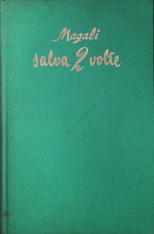 SALVA DUE VEOLTE - MAGALI - SALANI 1956 - OUTLET DEL LIBRO