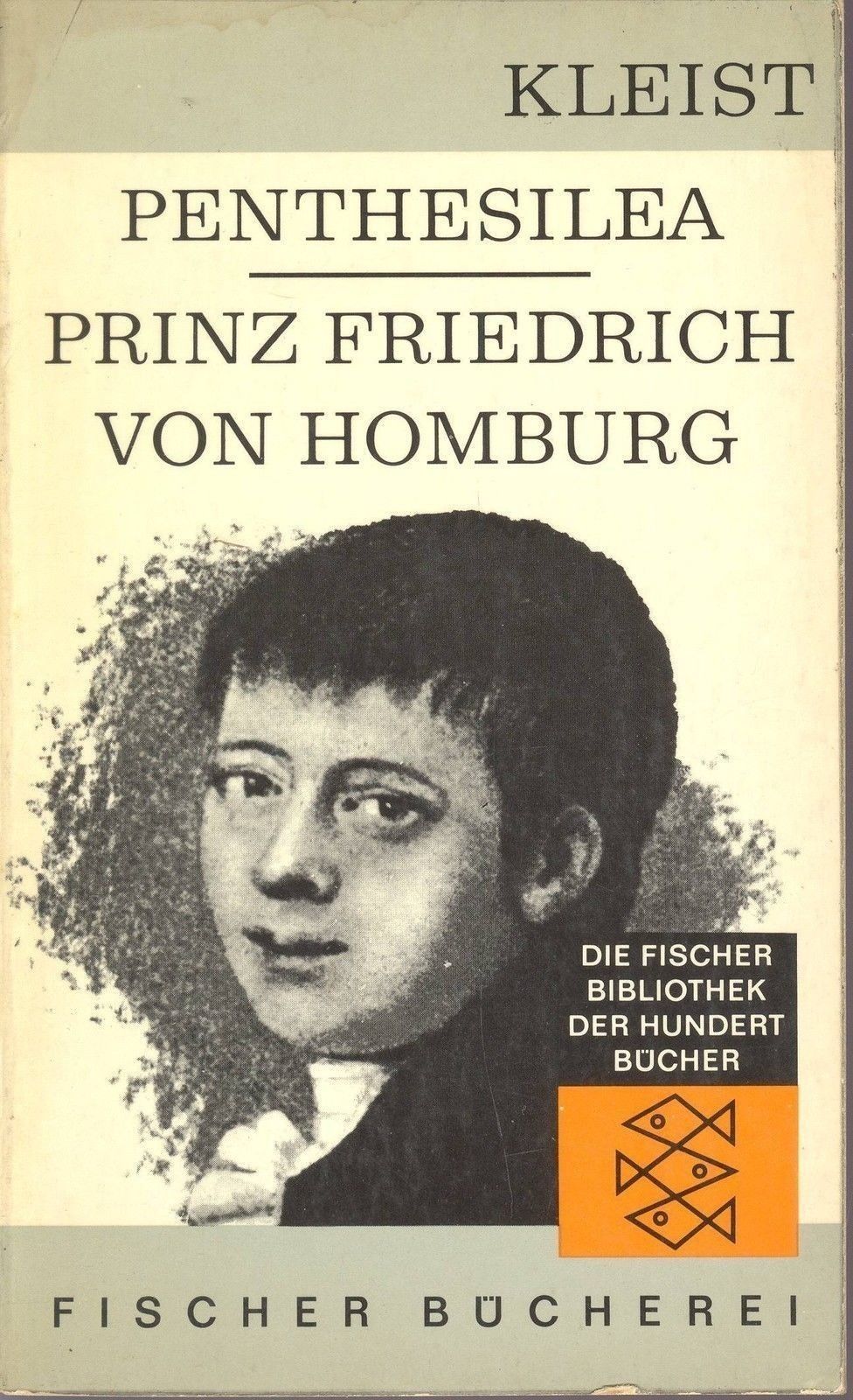 PENTHESILEA  PRINZ FRIEDRICH VON HUMBURG - HEINRICH VON KLEIST  (GERMAN TEXT)