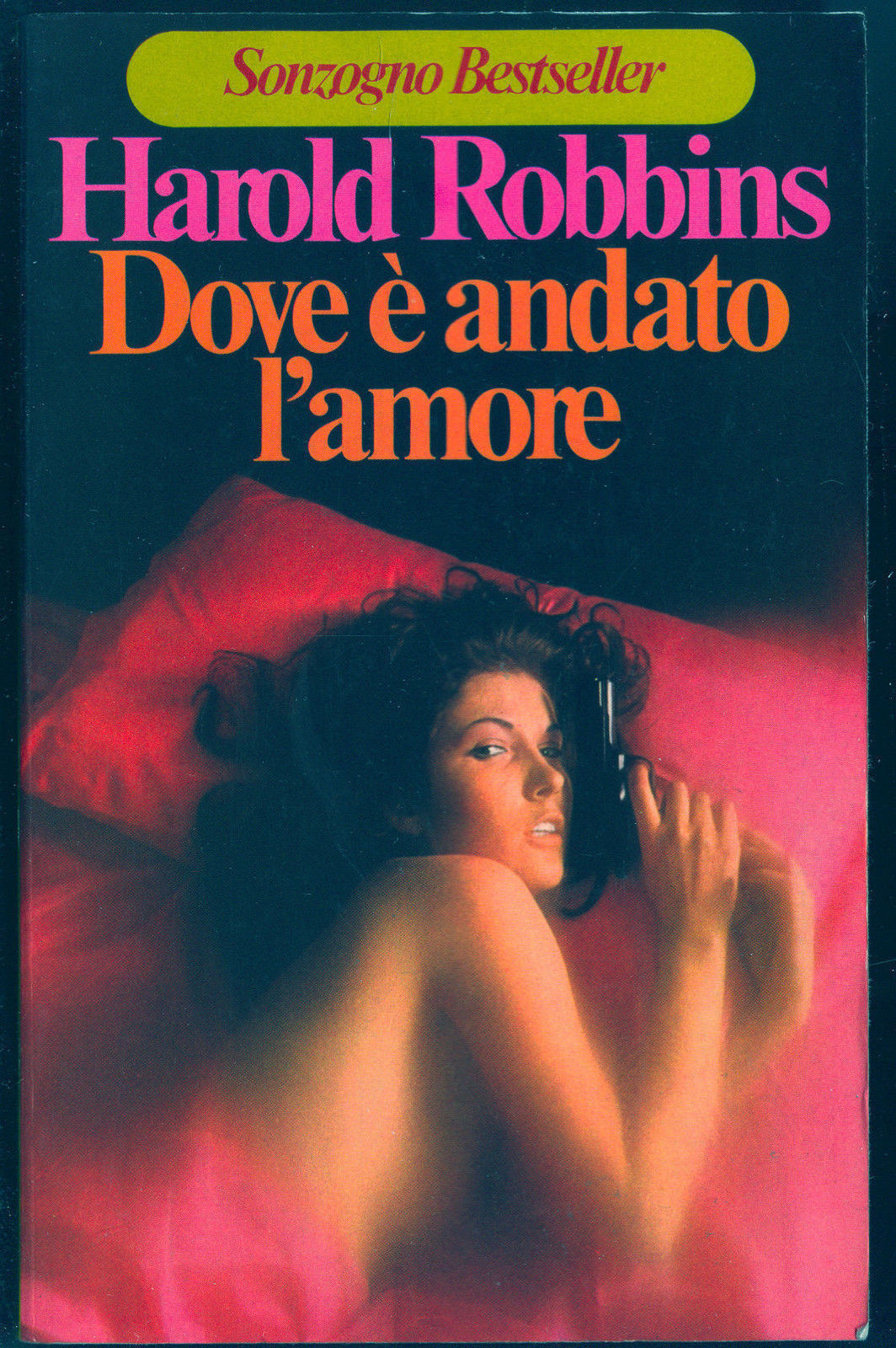 DOVE E' ANDATO L'AMORE - HAROLD ROBBINS
