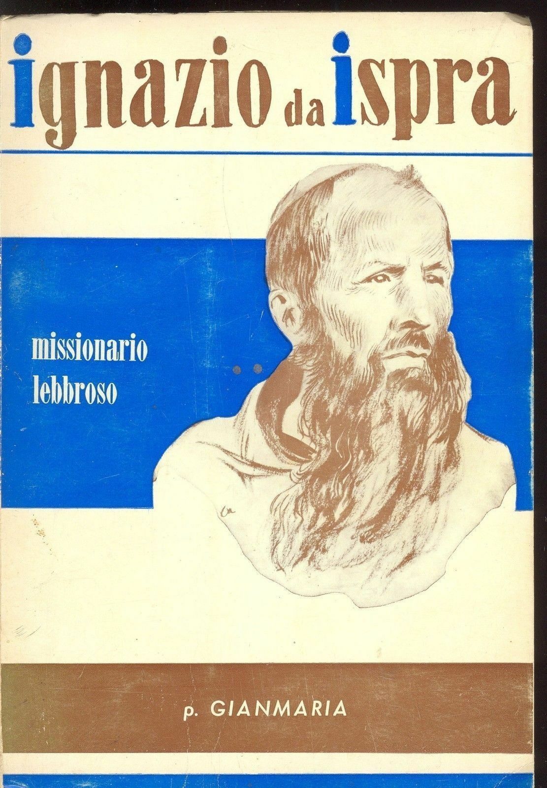 IGNAZIO DA ISPRA - P. GIANMARIA DA SPIANO