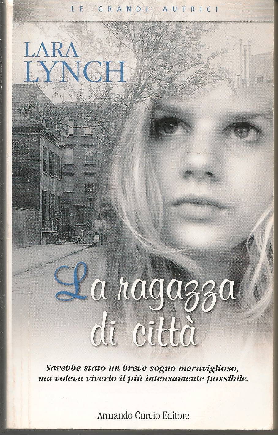 LA RAGAZZA DI CITTA - LARA LYNCH