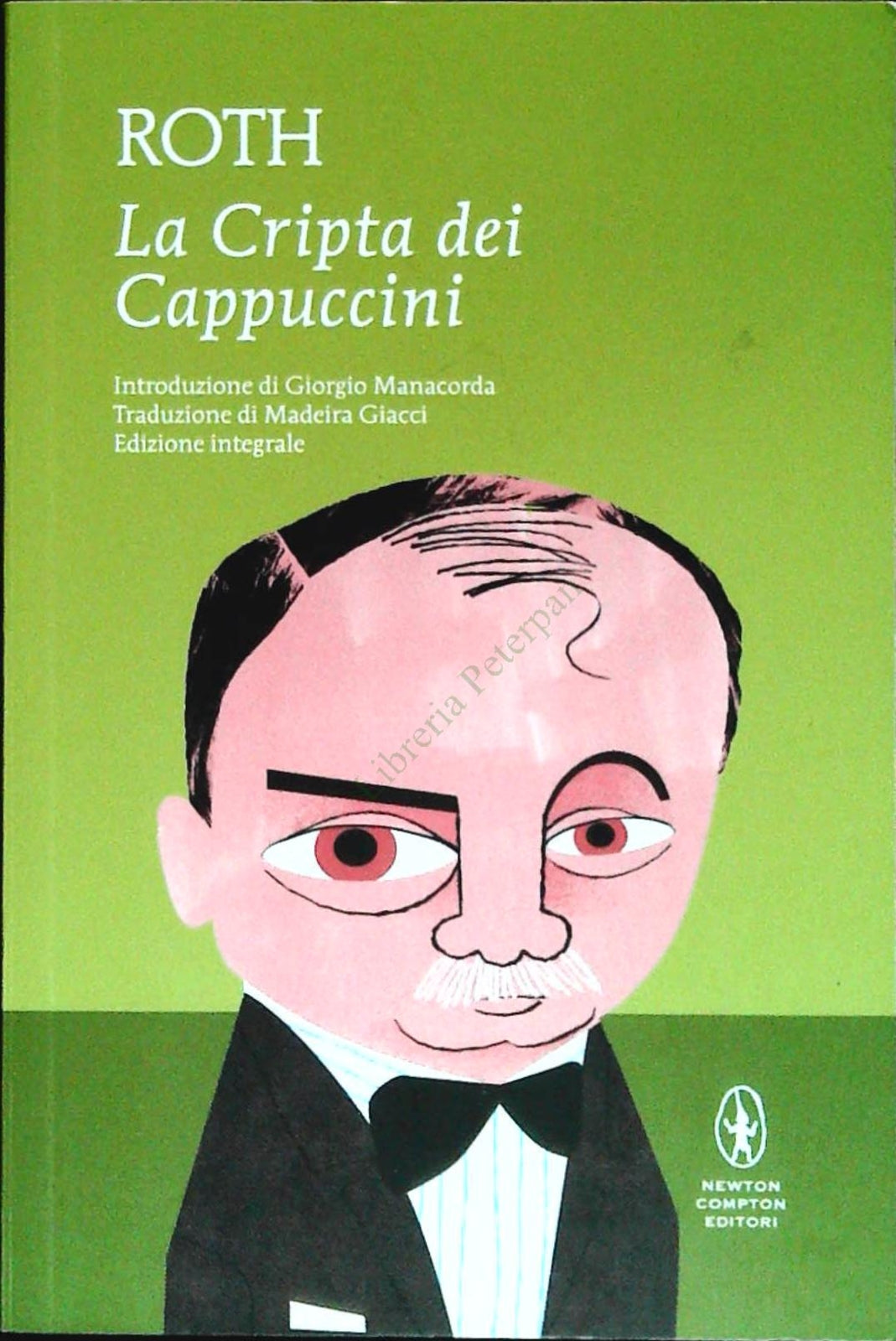 LA CRIPTA DEI CAPPUCCINI - JOSEPH ROTH - NEWTON COMPTON 2021 - OUTLET DEL LIBRO