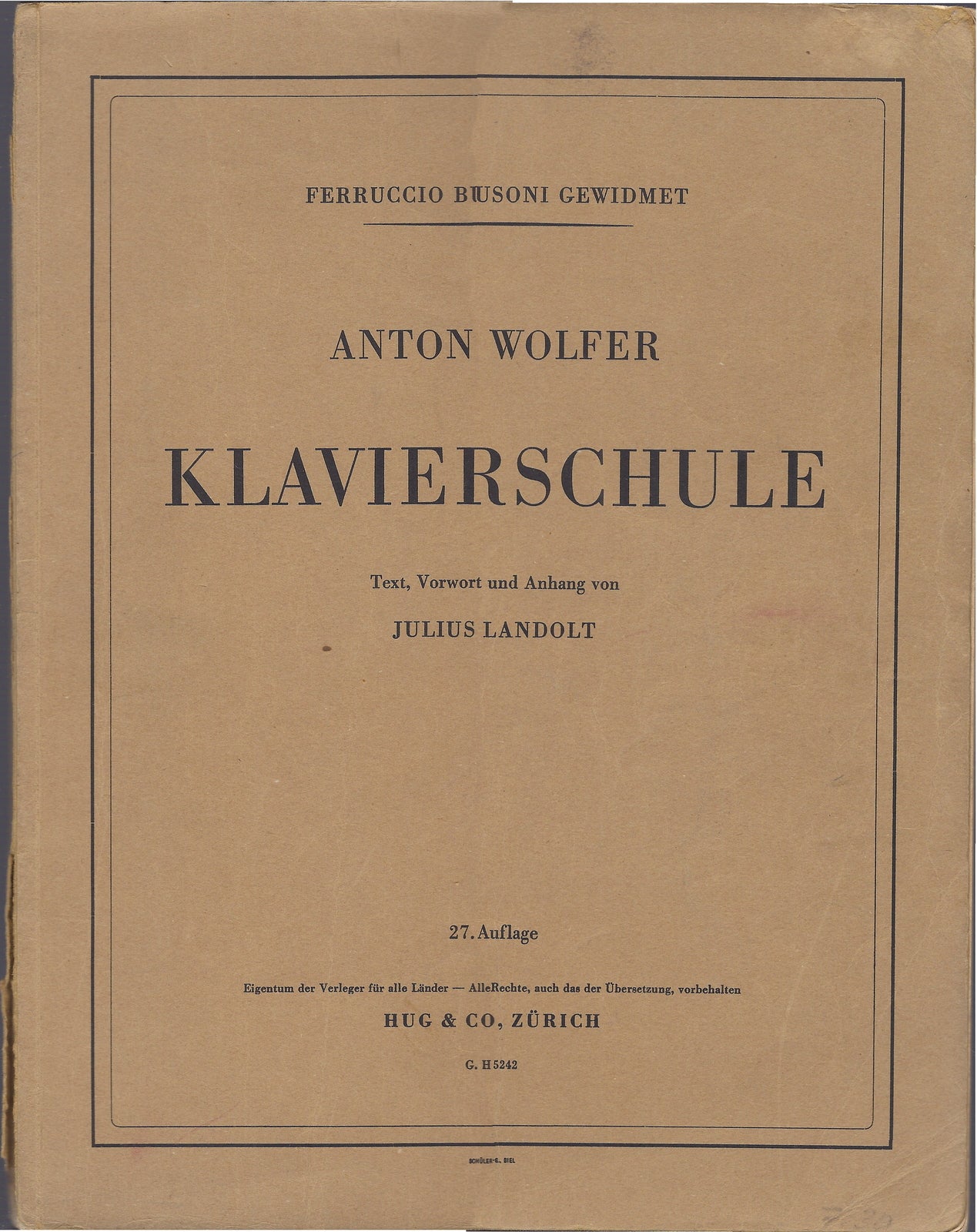 KLAVIERSCHULE  Anton Wolfer - Ferruccio Busoni Gewidmet - deutsch text