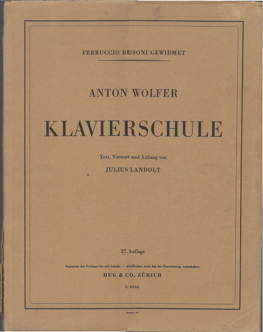 KLAVIERSCHULE  Anton Wolfer - Ferruccio Busoni Gewidmet - deutsch text