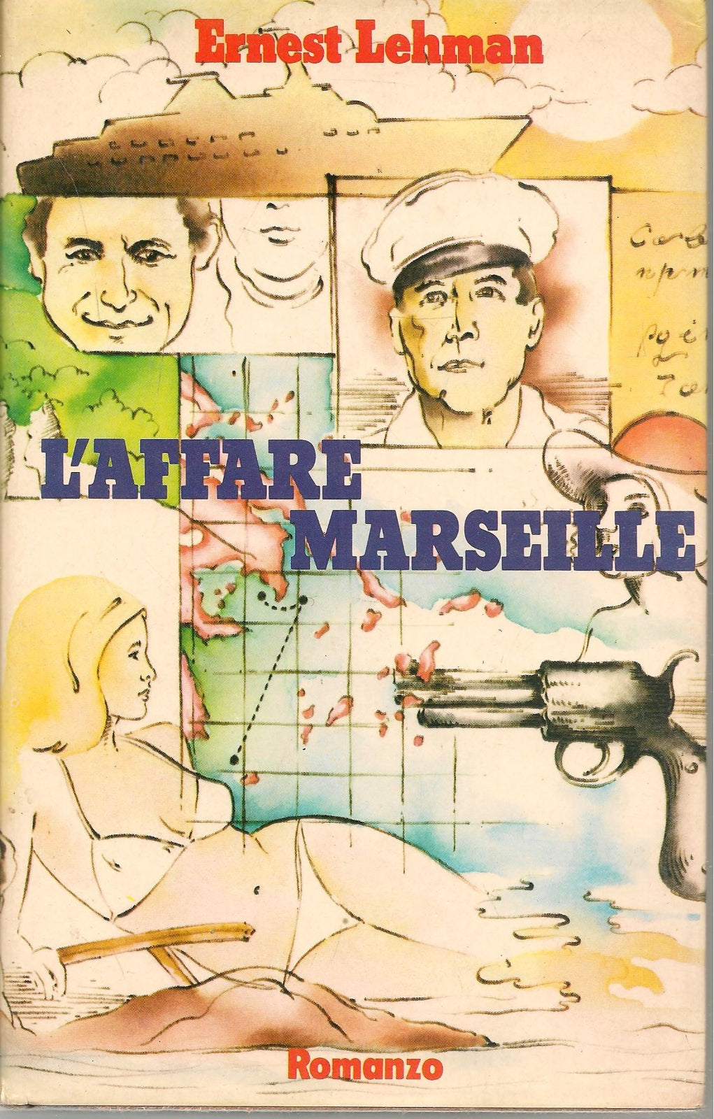 L'AFFARE MARSEILLE - ERNEST LEHEMAN    -CLUB DEI LETTORI 1980