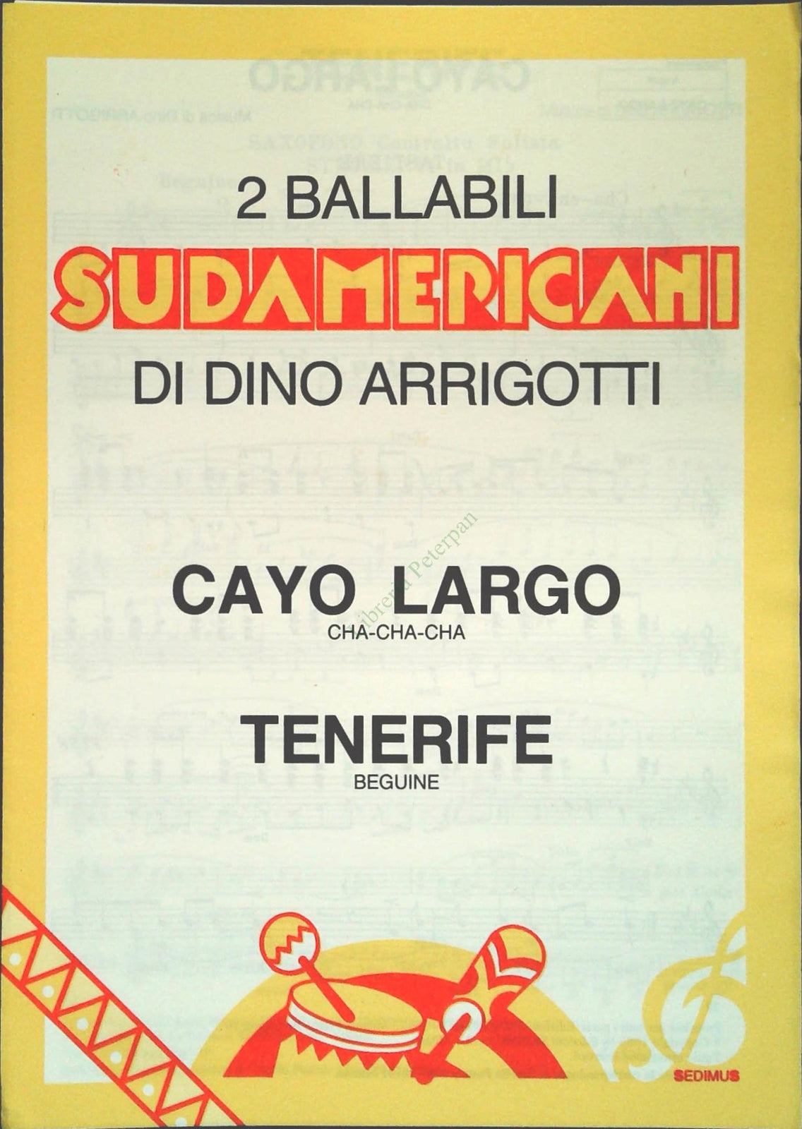 2 BALLABILI SUDAMERICANI DI DINO ARRIGOTTI - SPARTITO-SHEET MUSIC