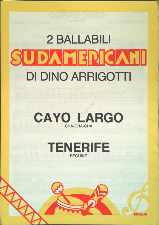 2 BALLABILI SUDAMERICANI DI DINO ARRIGOTTI - SPARTITO-SHEET MUSIC
