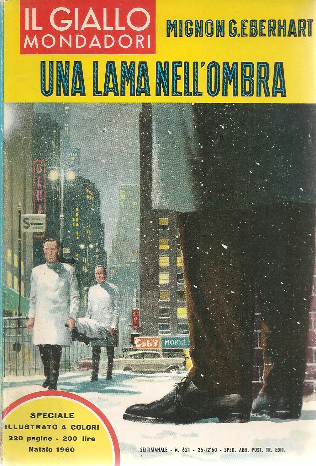 UNA LAMA NELL'OMBRA - MIGNON G. EBERHART - IL GIALLO MONDADORI N. 621