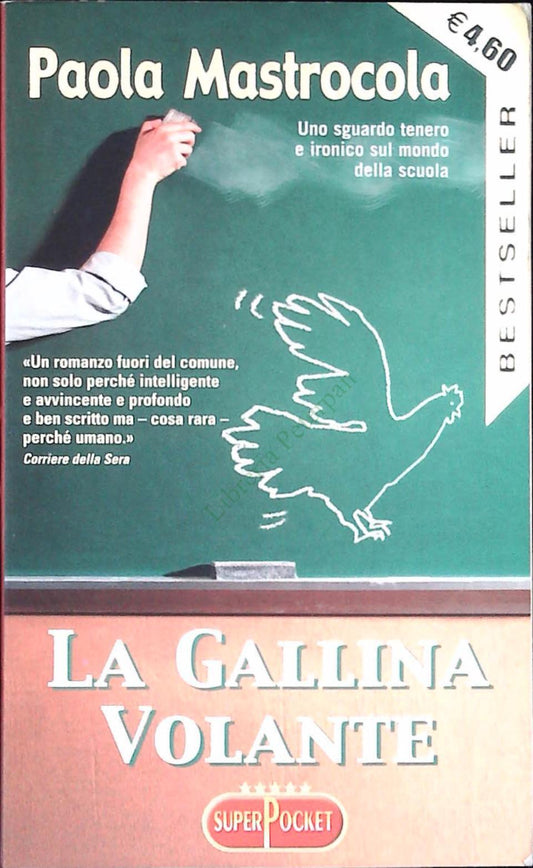 LA GALLINA VOLANTE - PAOLA MASTROCOLA - SUPERPOCKET 2003 - OUTLET DEL LIBRO