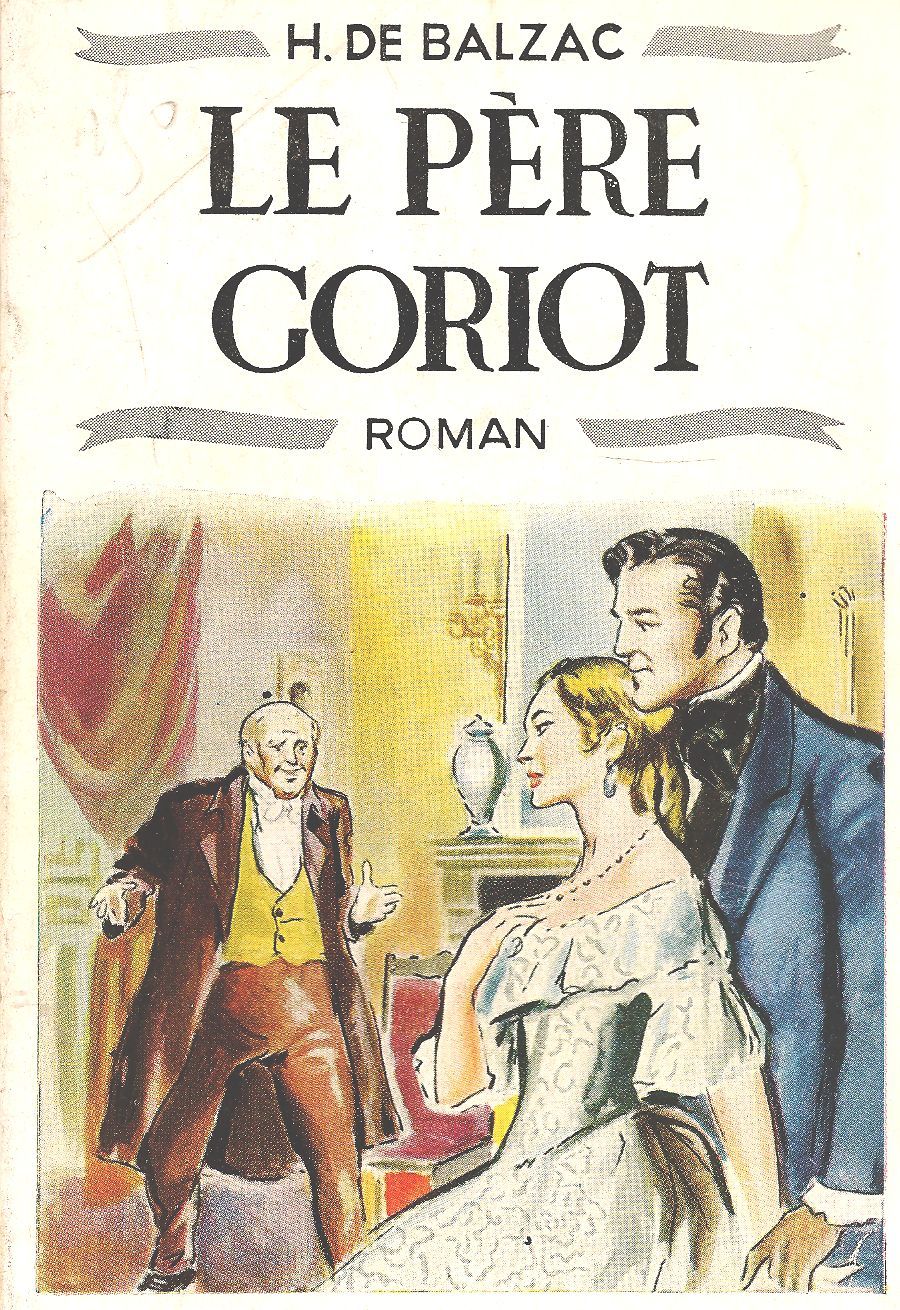 LE PERE GORIOT - HONORE DE BALZAC     FRENCH TEXT