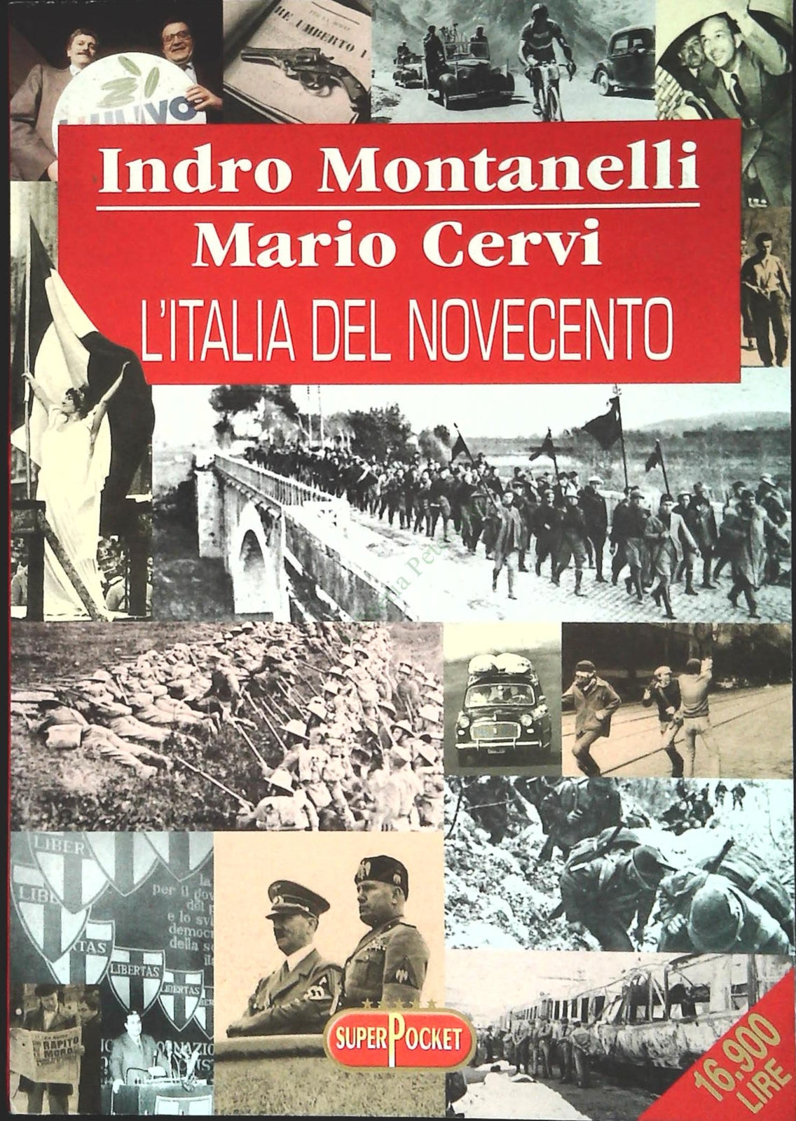 L'ITALIA DEL NOVECENTO - INDRO MONTANELLI-MARIO CERVI